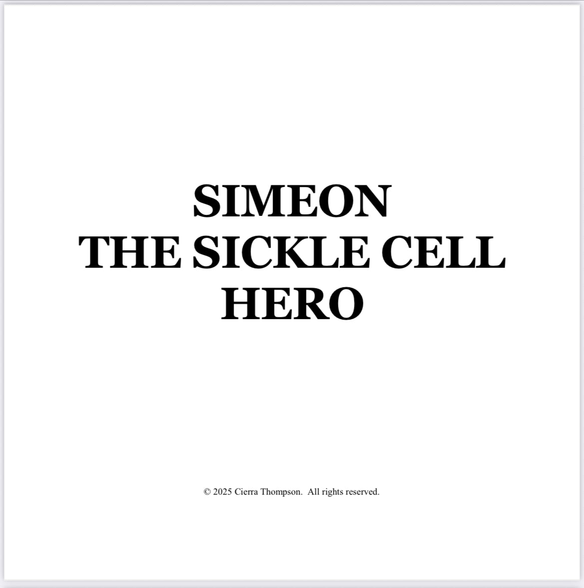 Simeon the Sickle Cell Hero - eBook Edition